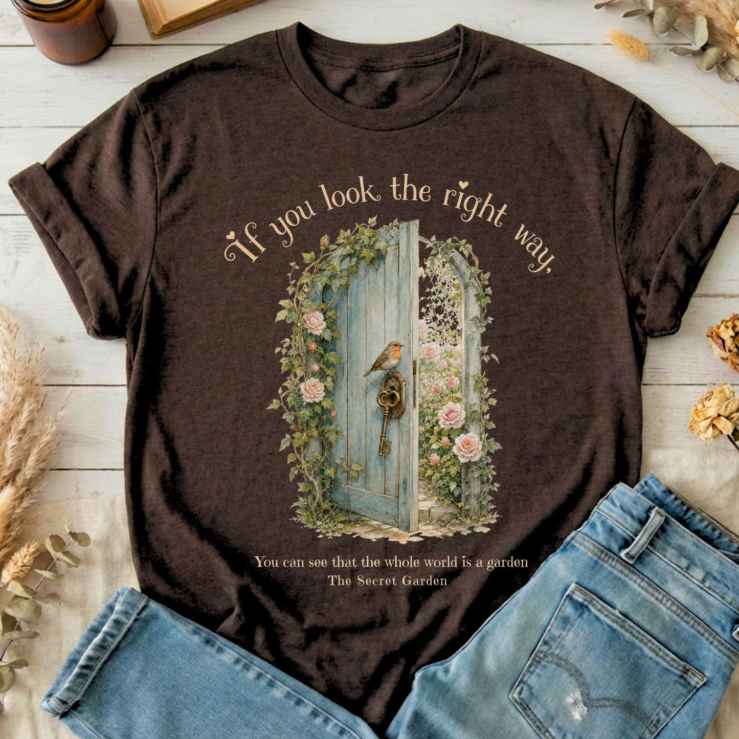 The Whole World Is Like A Garden The Secret Garden Literary T-Shirt