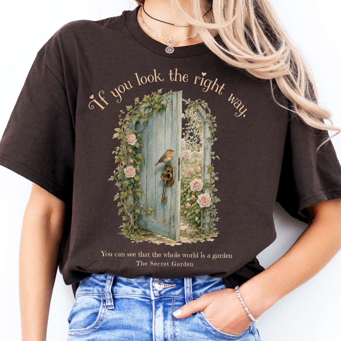 The Whole World Is Like A Garden The Secret Garden Literary T-Shirt