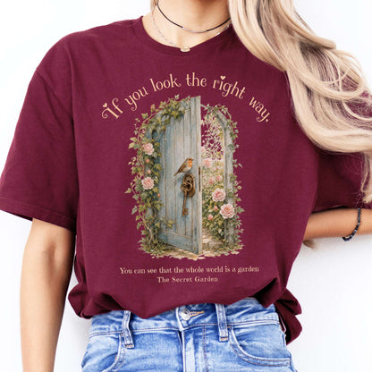 The Whole World Is Like A Garden The Secret Garden Literary T-Shirt