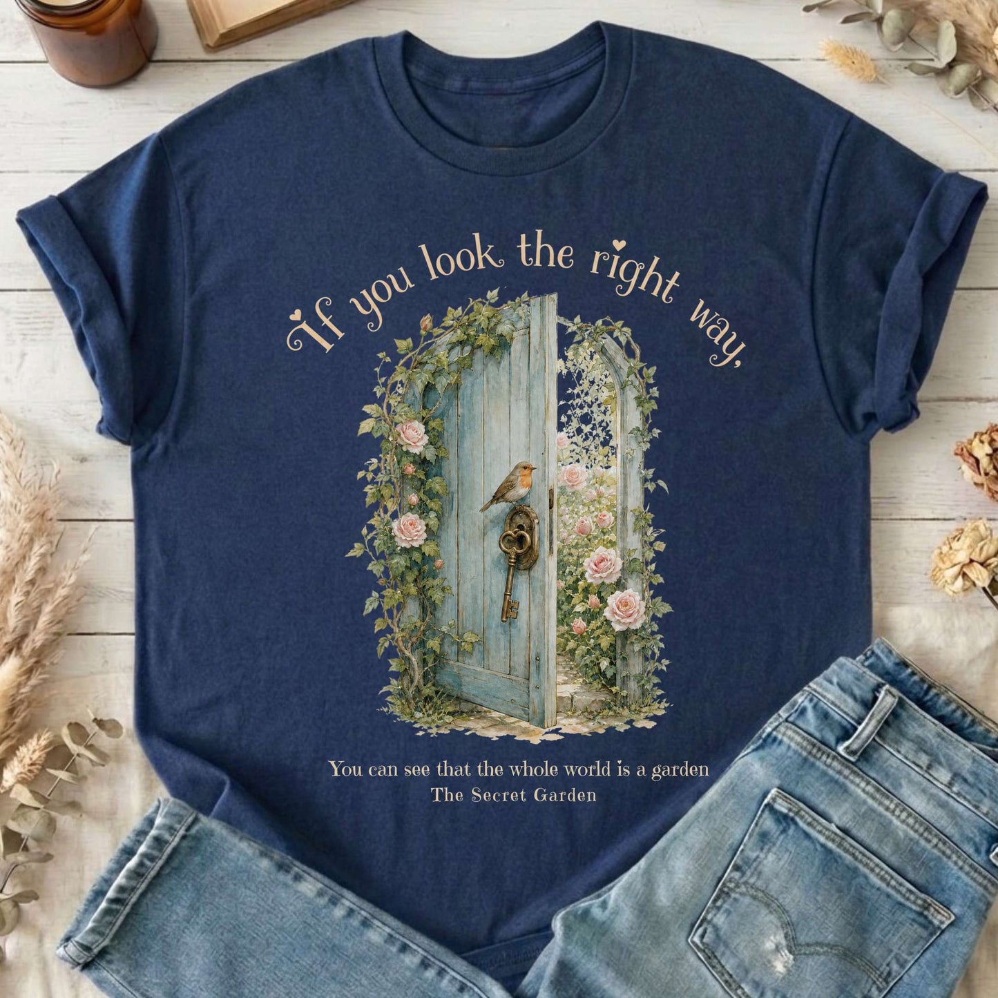 The Whole World Is Like A Garden The Secret Garden Literary T-Shirt
