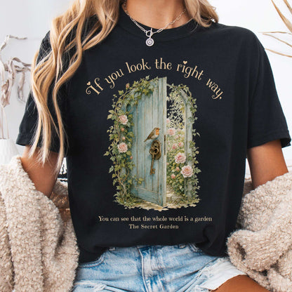 The Whole World Is Like A Garden The Secret Garden Literary T-Shirt