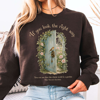 The Whole World Is Like A Garden The Secret Garden Literary Crewneck Sweatshirt