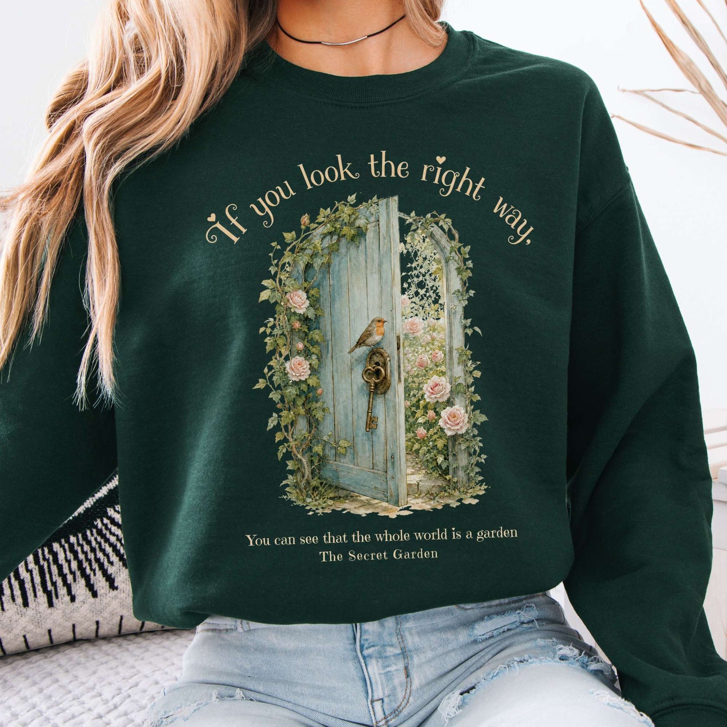 The Whole World Is Like A Garden The Secret Garden Literary Crewneck Sweatshirt