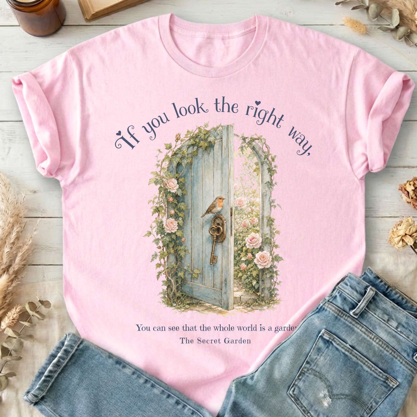 The Whole World Is Like A Garden The Secret Garden Literary T-Shirt