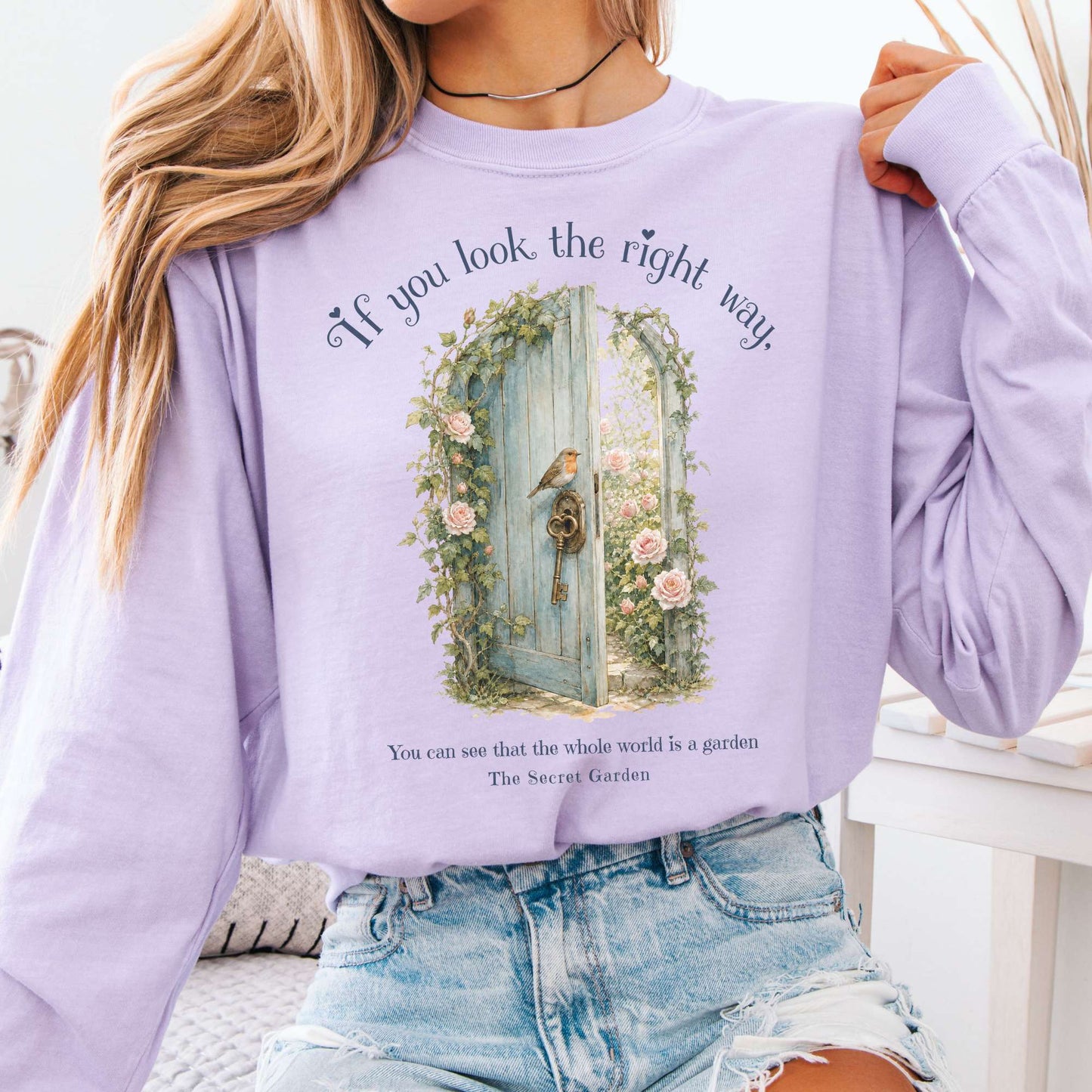 The Whole World Is Like A Garden The Secret Garden Literary Long Sleeve