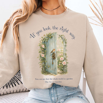 The Whole World Is Like A Garden The Secret Garden Literary Crewneck Sweatshirt