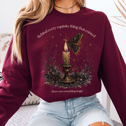 Behind Every Exquisite Thing Dorian Gray Oscar Wilde Literary Sweatshirt