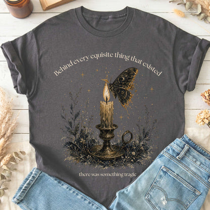Behind Every Exquisite Thing Dorian Gray Oscar Wilde Literary T-Shirt