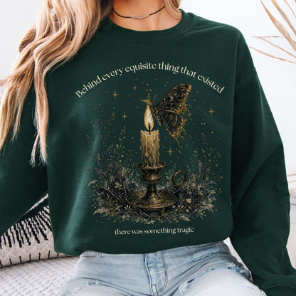 Behind Every Exquisite Thing Dorian Gray Oscar Wilde Literary Crewneck Sweatshirt