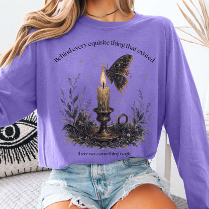 Behind Every Exquisite Thing Dorian Gray Oscar Wilde Literary Long Sleeve