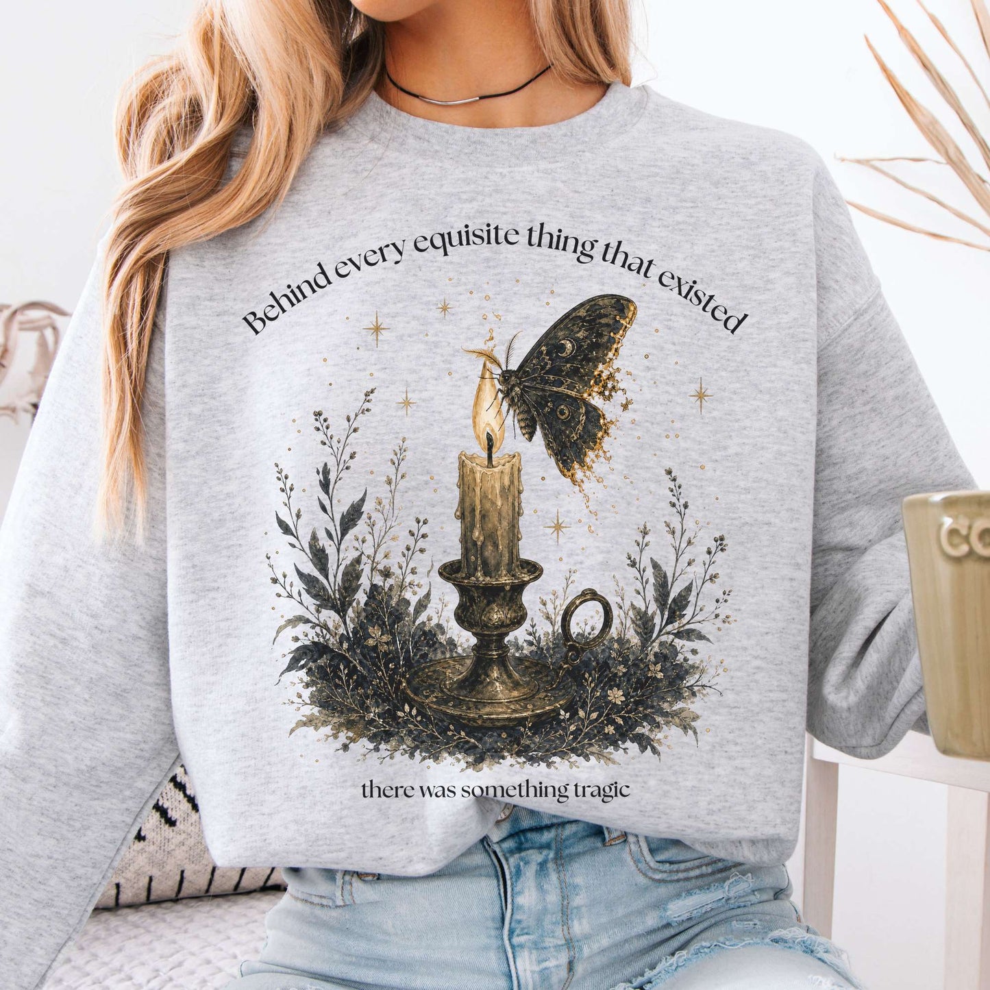 Behind Every Exquisite Thing Dorian Gray Oscar Wilde Literary Crewneck Sweatshirt