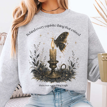 Behind Every Exquisite Thing Dorian Gray Oscar Wilde Literary Crewneck Sweatshirt