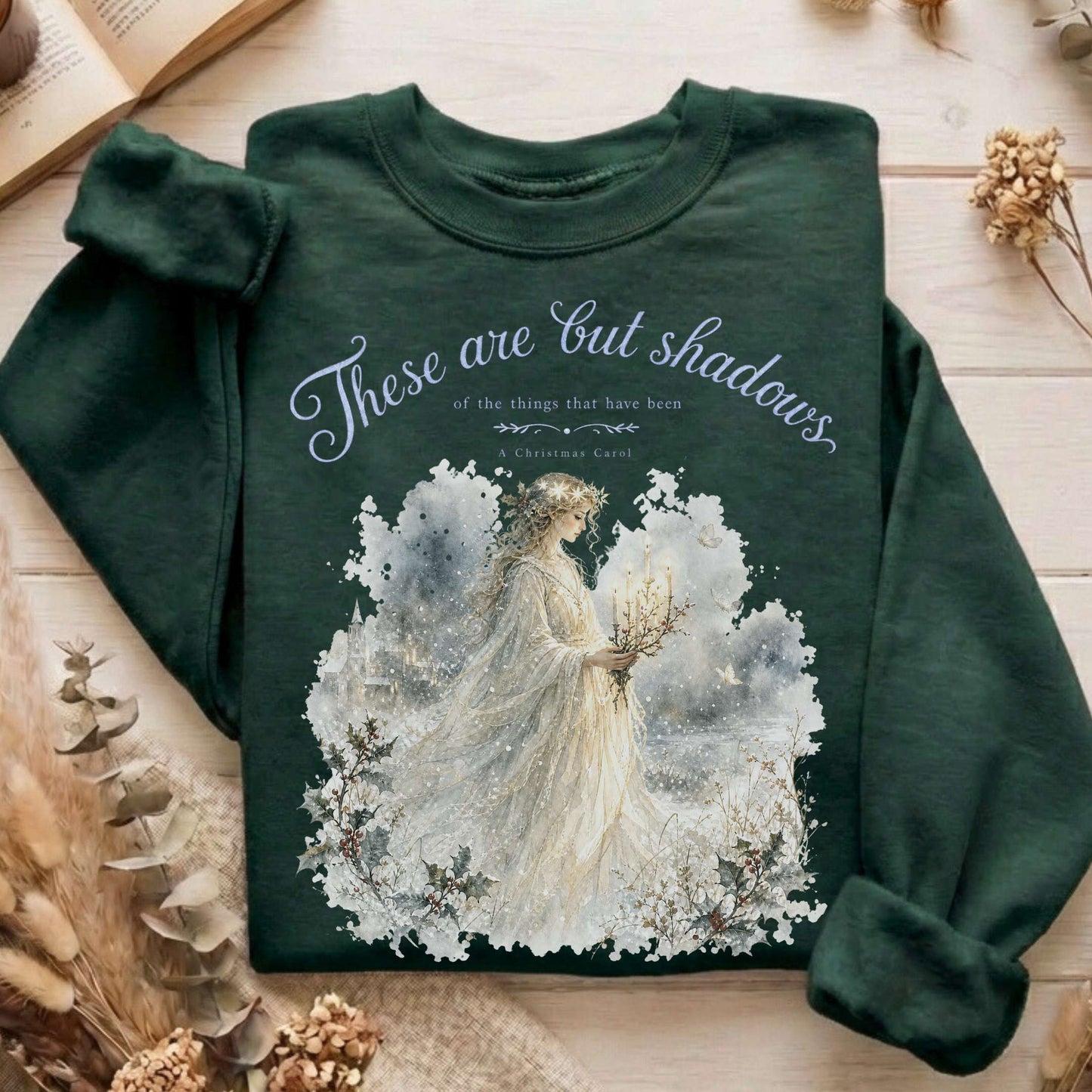 These Are But Shadows A Christmas Carol Charles Dickens Literary Sweatshirt