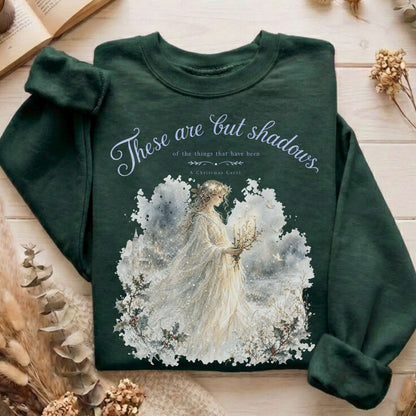 These Are But Shadows A Christmas Carol Charles Dickens Literary Sweatshirt
