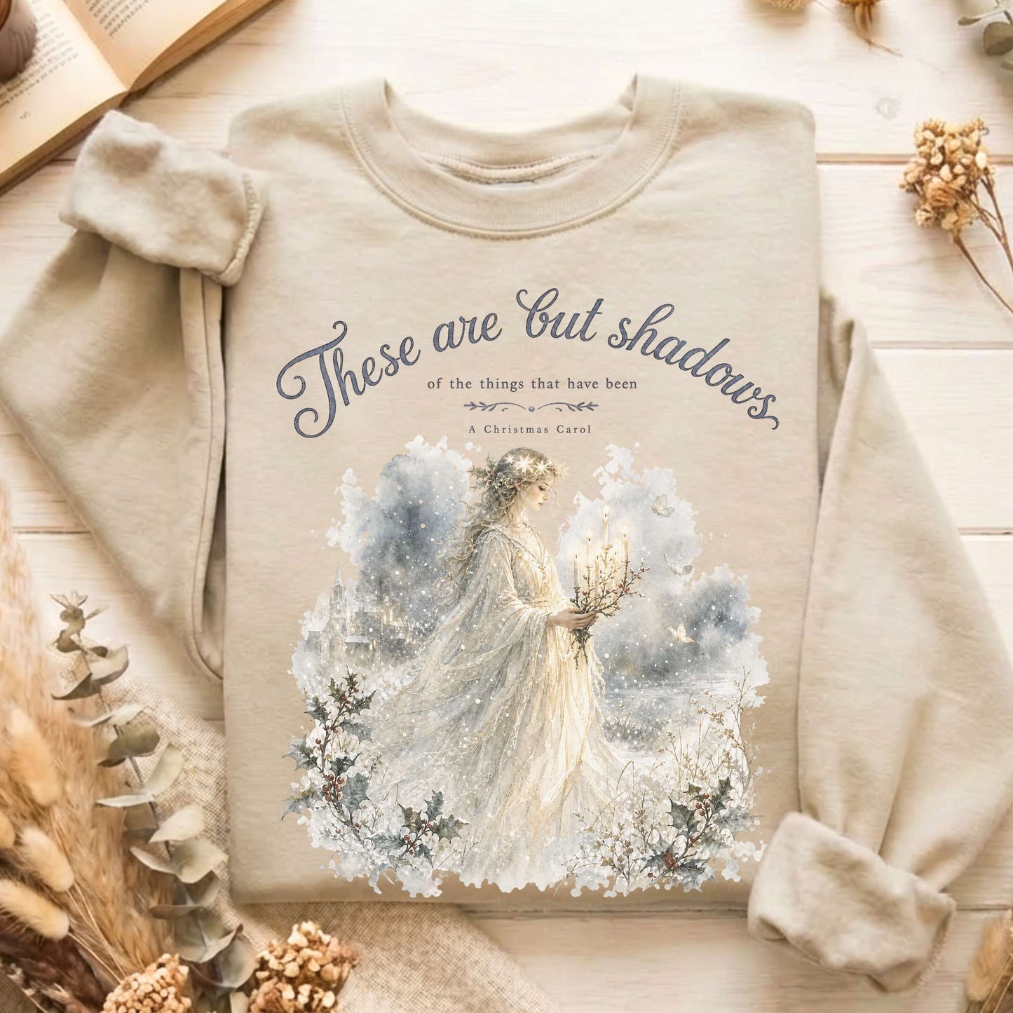 These Are But Shadows A Christmas Carol Charles Dickens Literary Sweatshirt