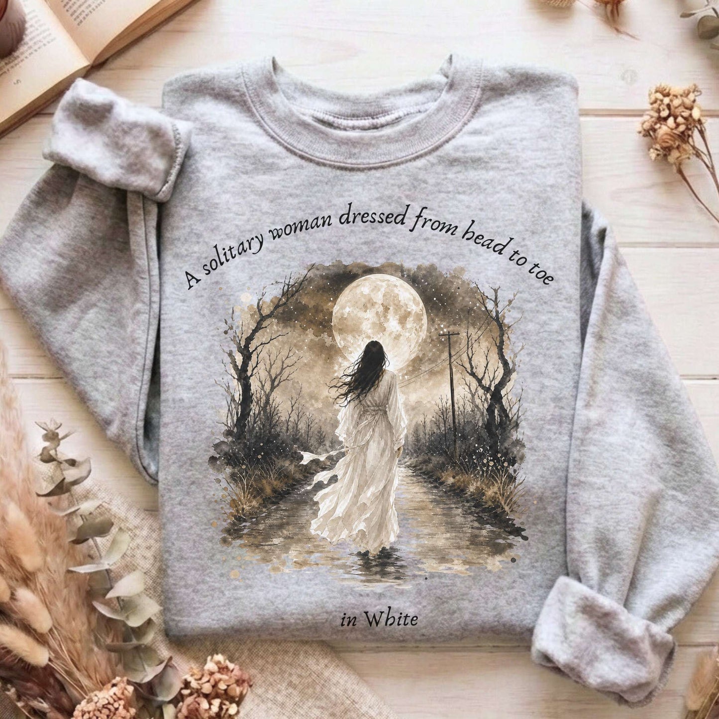 The Woman In White Wilkie Collins Literary Sweatshirt