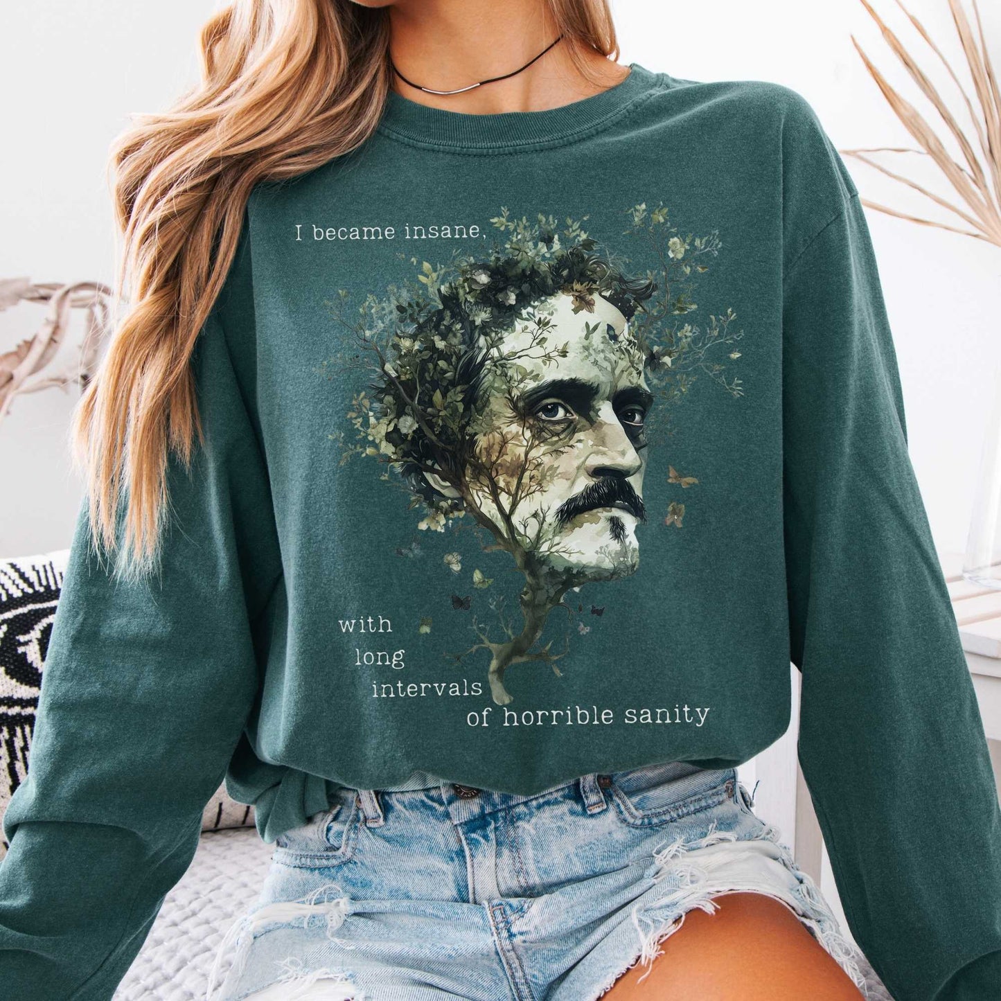 I Became Insane Edgar Allan Poe Long Sleeved Shirt