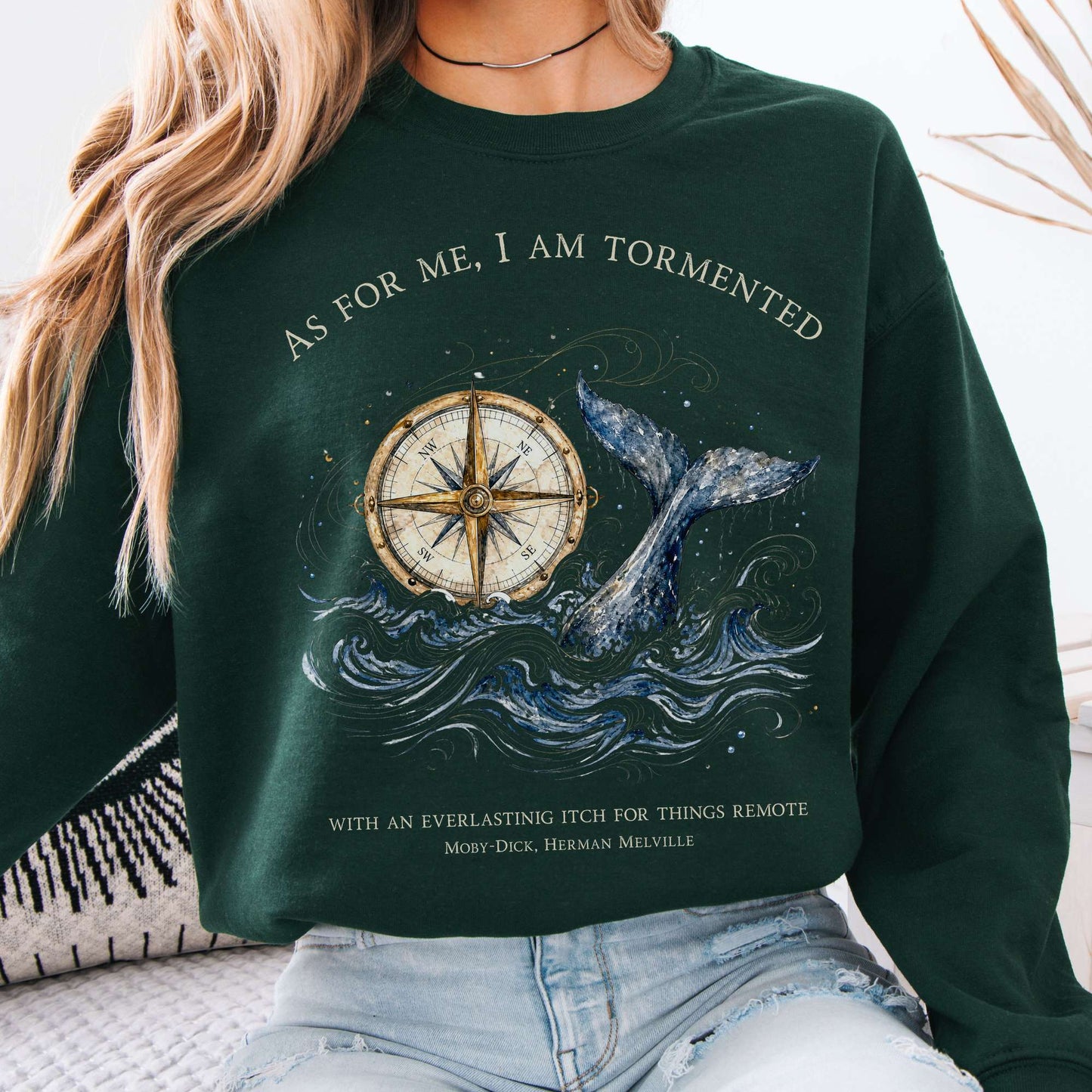 As for Me, I Am Tormented Moby-Dick Melville Literary Sweatshirt