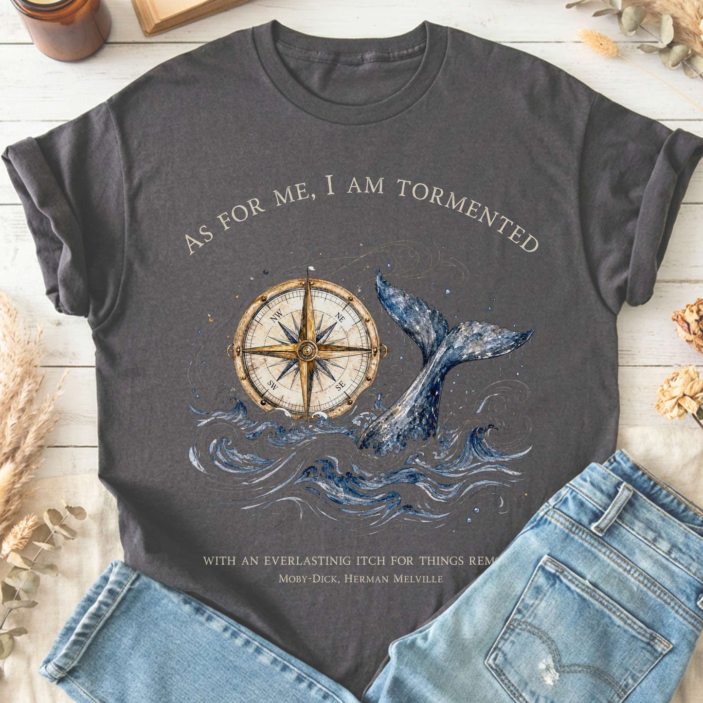 As for Me, I Am Tormented Moby-Dick Melville Literary T-Shirt
