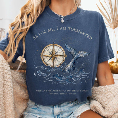 As for Me, I Am Tormented Moby-Dick Melville Literary T-Shirt