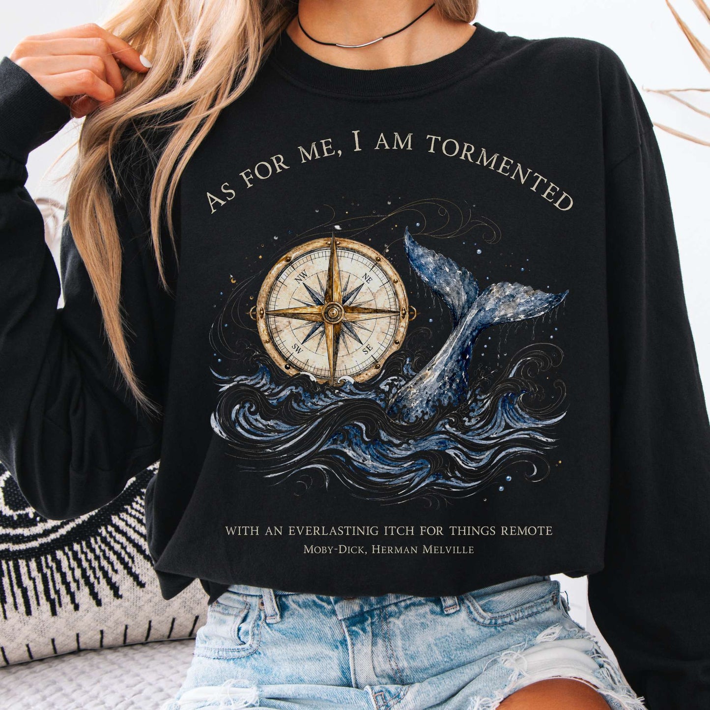 As for Me, I Am Tormented Moby-Dick Melville Literary Long Sleeve