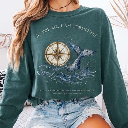 As for Me, I Am Tormented Moby-Dick Melville Literary Long Sleeve