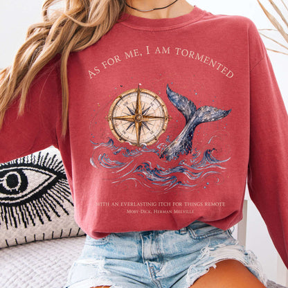 As for Me, I Am Tormented Moby-Dick Melville Literary Long Sleeve
