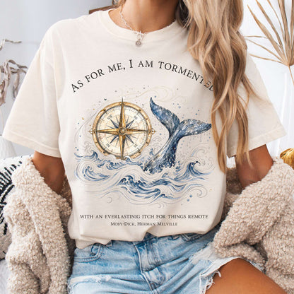 As for Me, I Am Tormented Moby-Dick Melville Literary T-Shirt