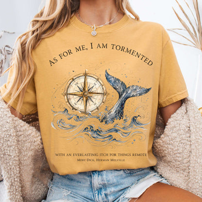 As for Me, I Am Tormented Moby-Dick Melville Literary T-Shirt