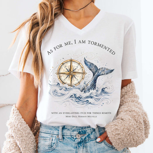 As for Me, I Am Tormented Moby-Dick Melville Literary V-Neck
