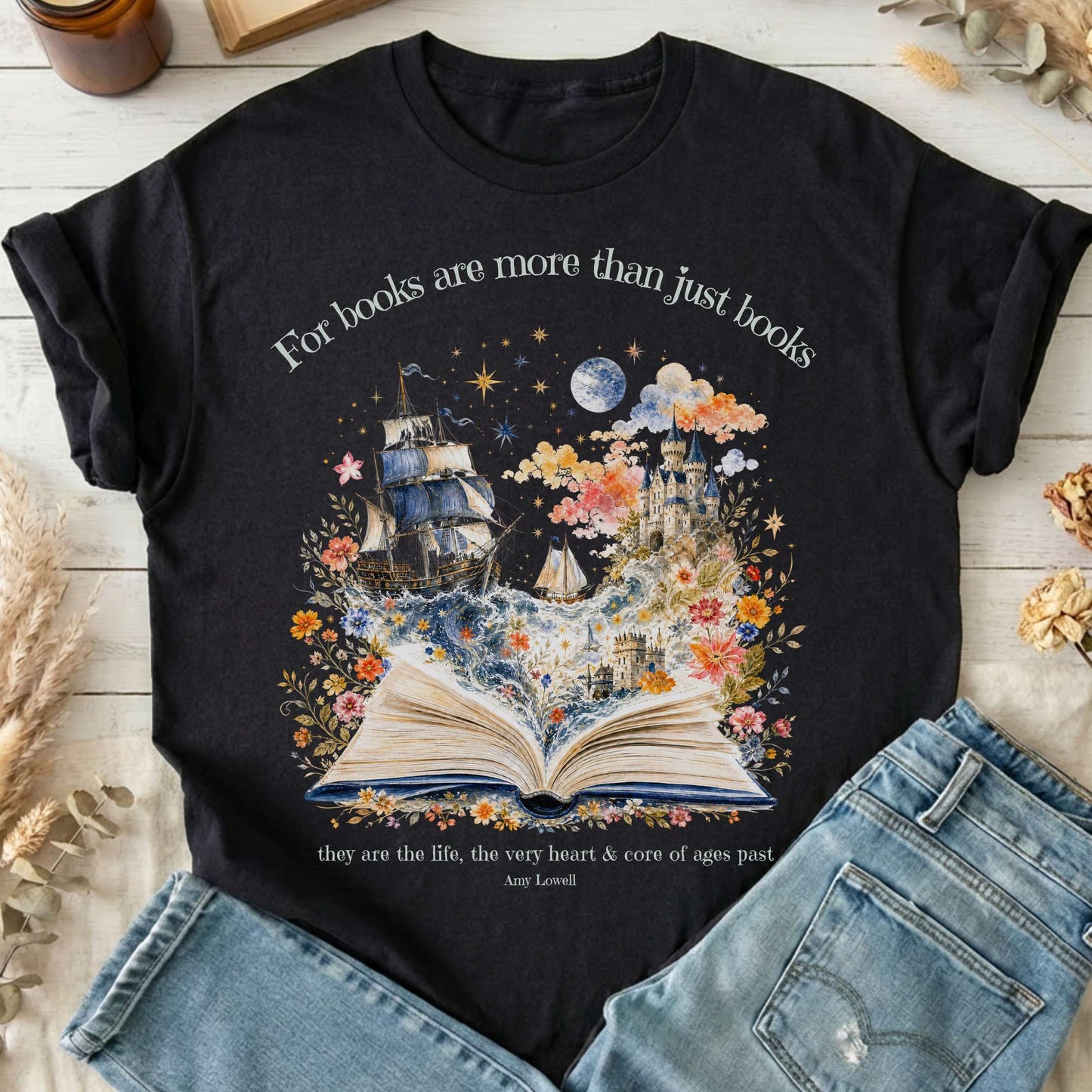 For Books Are More Than Books Amy Lowell Literary T-Shirt
