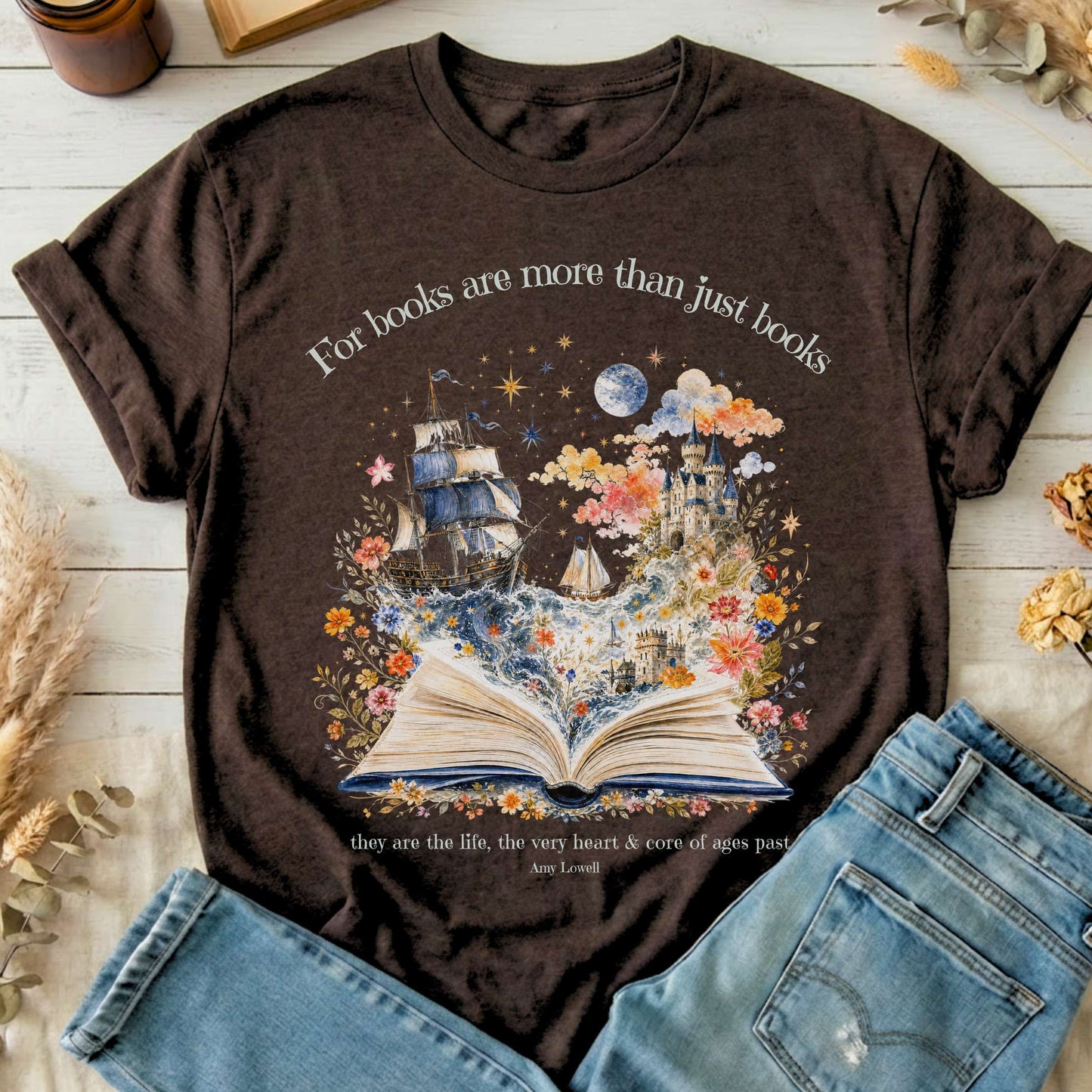 For Books Are More Than Books Amy Lowell Literary T-Shirt