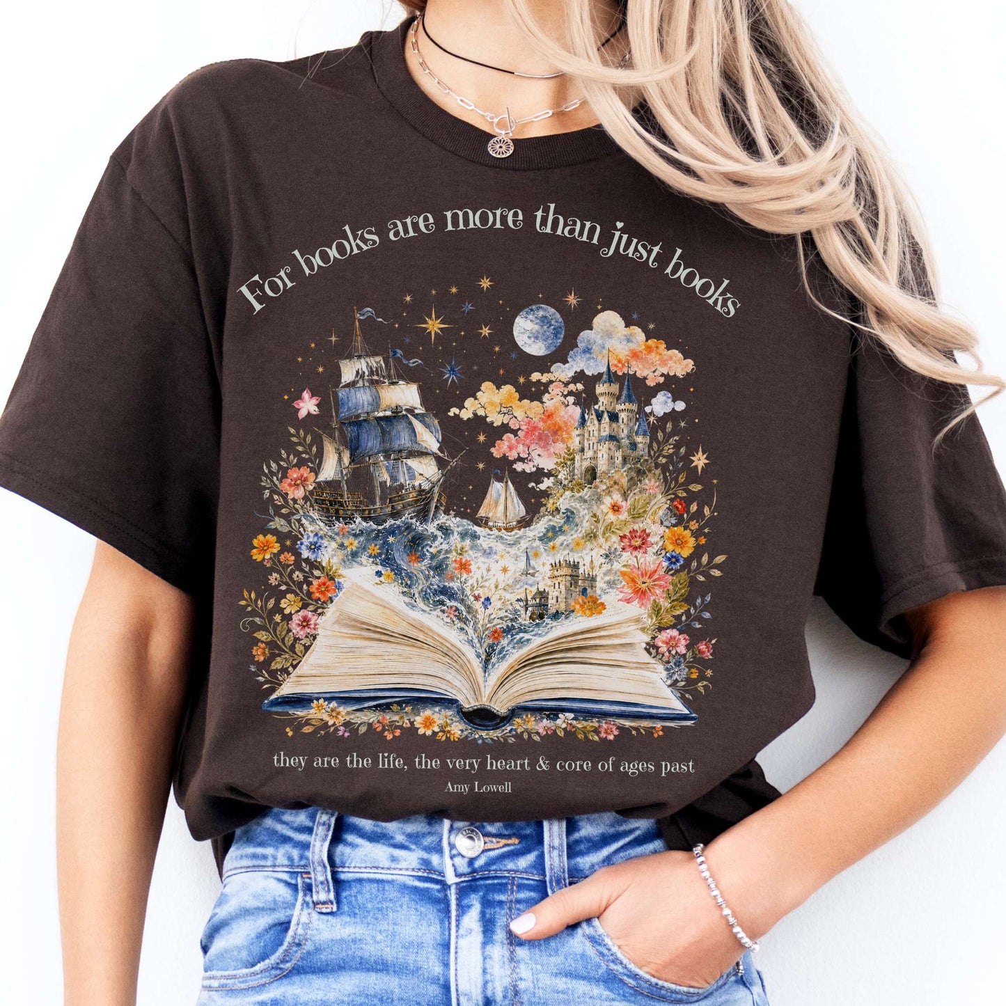 For Books Are More Than Books Amy Lowell Literary T-Shirt
