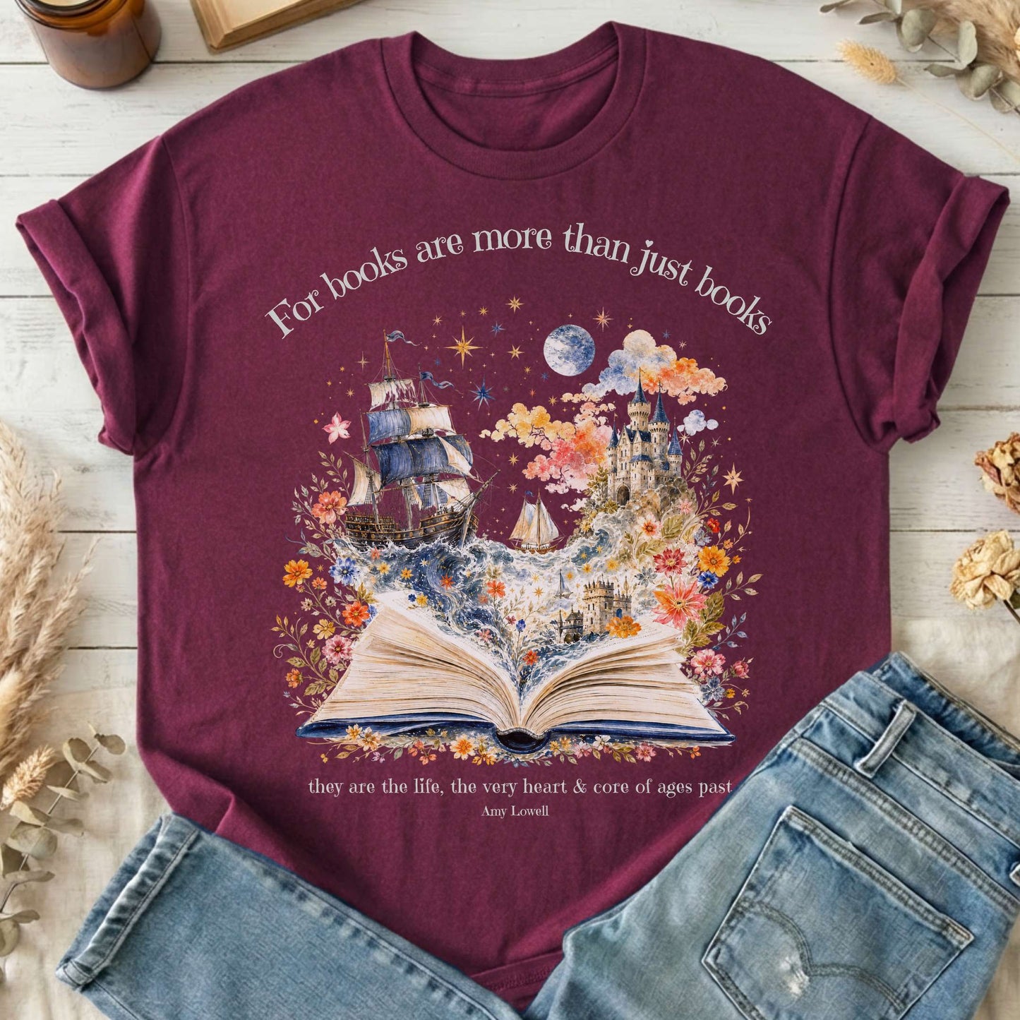 For Books Are More Than Books Amy Lowell Literary T-Shirt