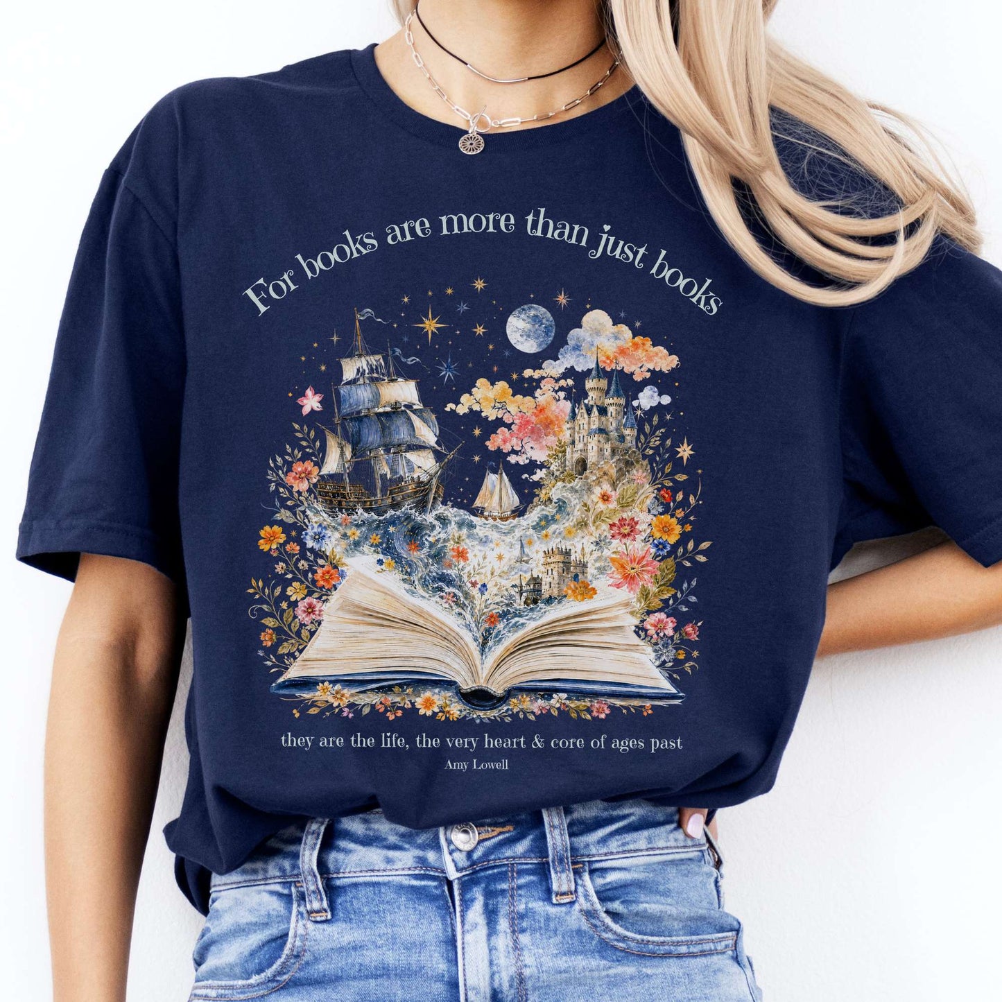 For Books Are More Than Books Amy Lowell Literary T-Shirt