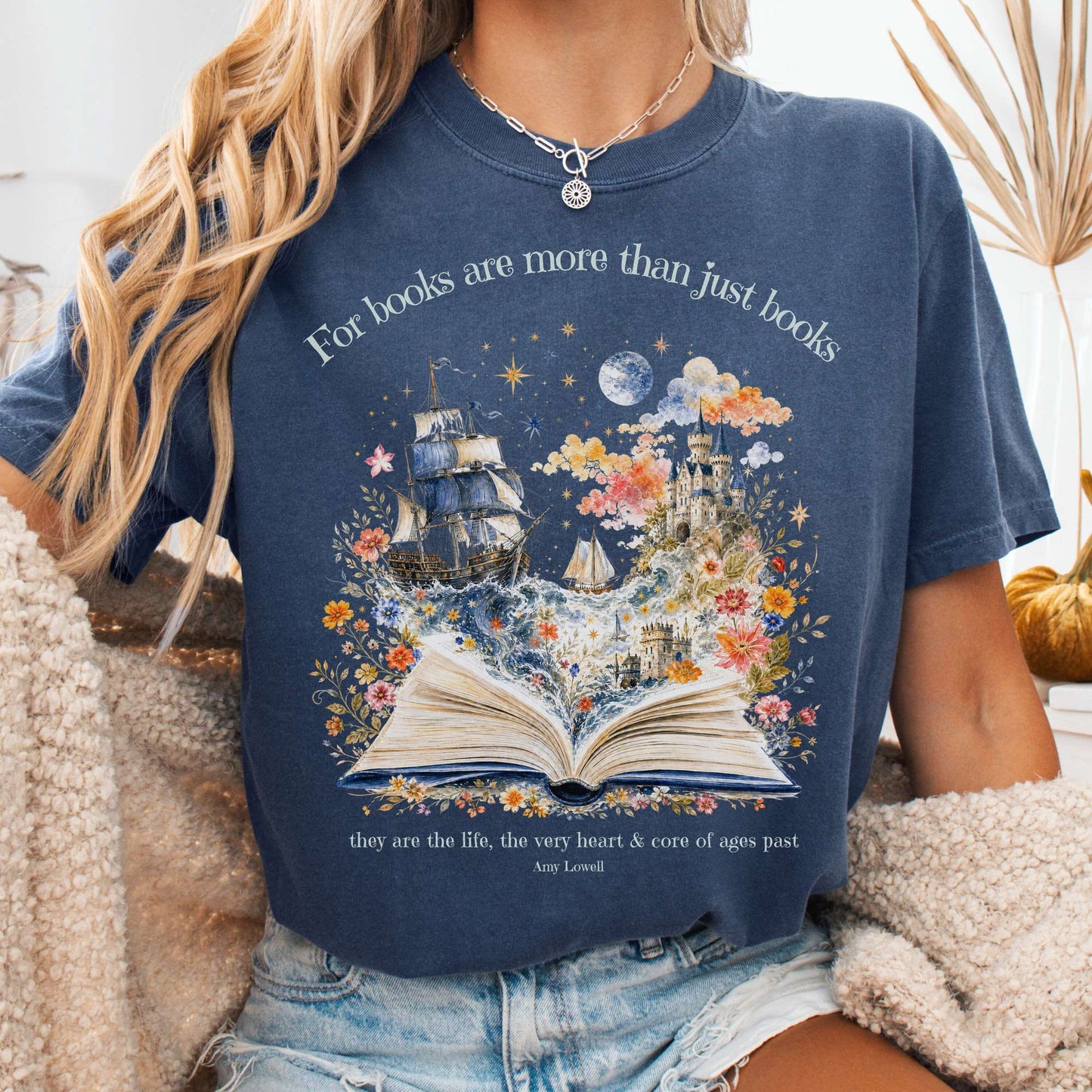 For Books Are More Than Books Amy Lowell Literary T-Shirt