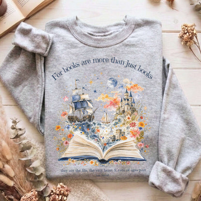 For Books Are More Than Books Amy Lowell Literary Sweatshirt