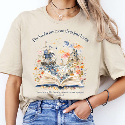 For Books Are More Than Books Amy Lowell Literary T-Shirt