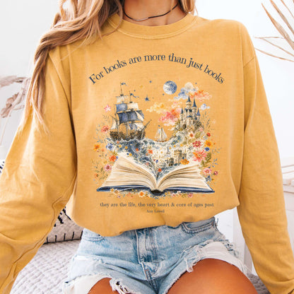 For Books Are More Than Books Amy Lowell Literary Long Sleeve