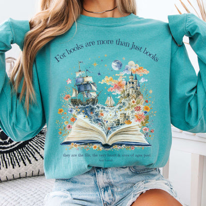 For Books Are More Than Books Amy Lowell Literary Long Sleeve