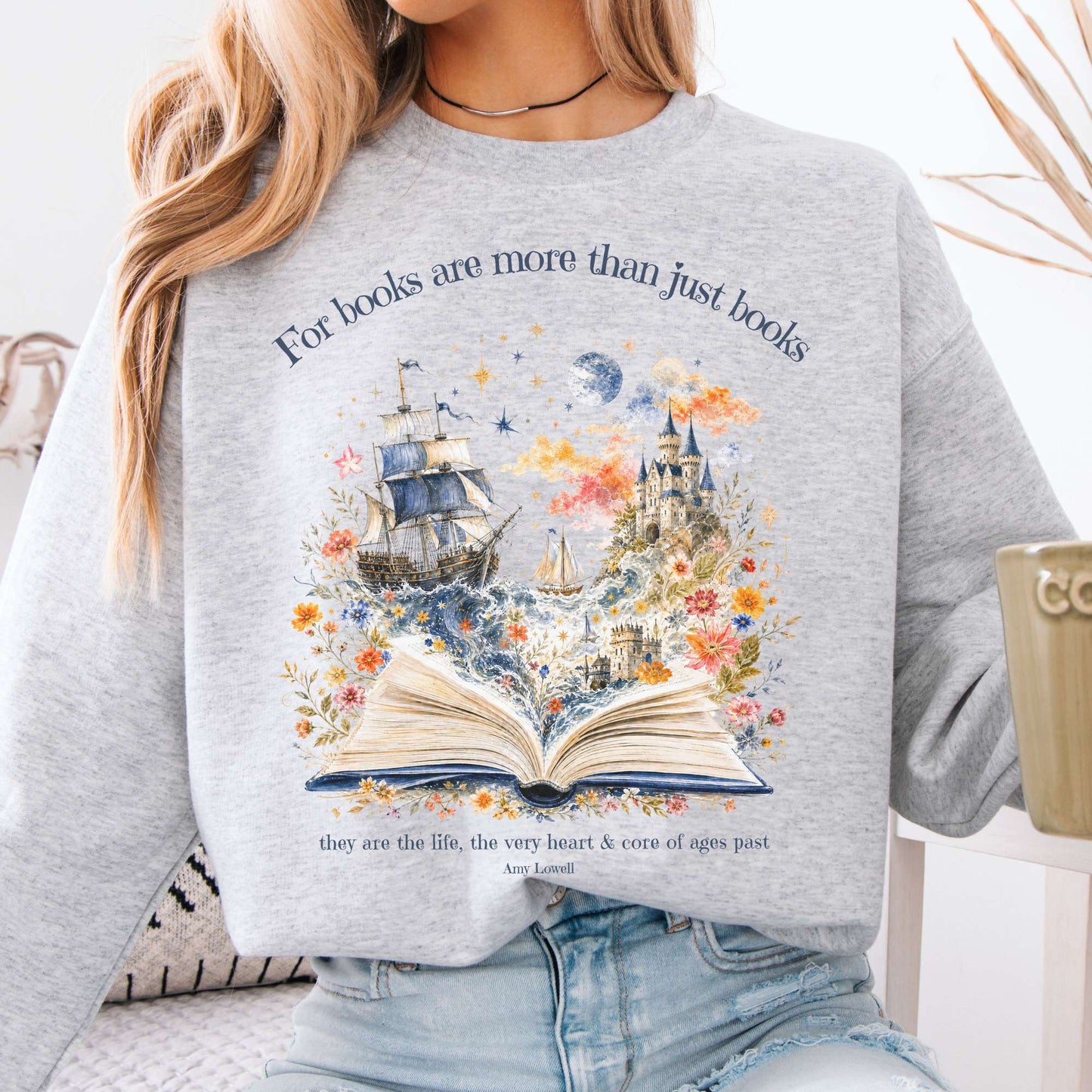 For Books Are More Than Books Amy Lowell Literary Crewneck Sweatshirt