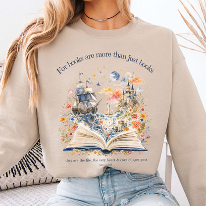 For Books Are More Than Books Amy Lowell Literary Crewneck Sweatshirt