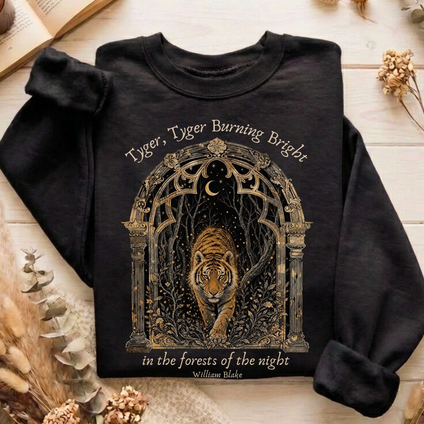 Tyger, Tyger Burning Bright William Blake Literary Sweatshirt