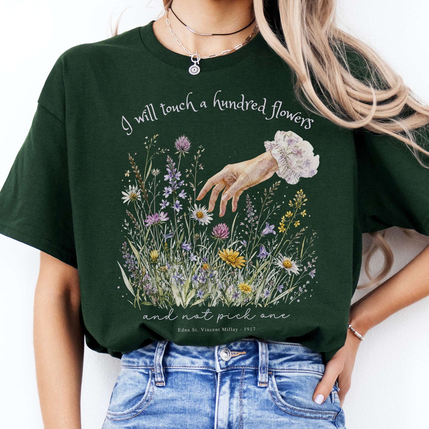 I Will Touch a Hundred Flowers Edna St. Vincent Millay Literary T-Shirt