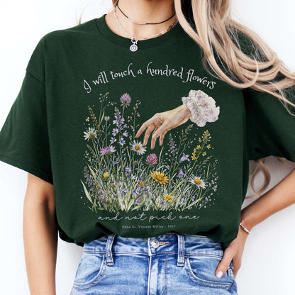 I Will Touch a Hundred Flowers Edna St. Vincent Millay Literary T-Shirt