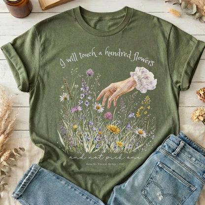 I Will Touch a Hundred Flowers Edna St. Vincent Millay Literary T-Shirt