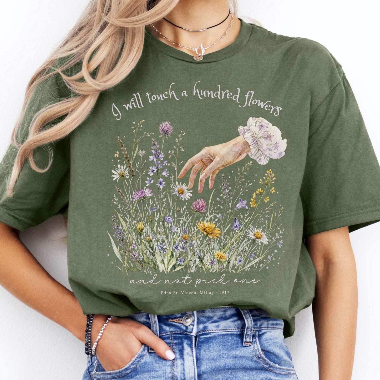 I Will Touch a Hundred Flowers Edna St. Vincent Millay Literary T-Shirt