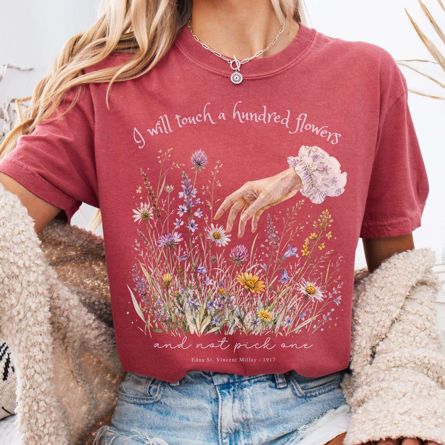 I Will Touch a Hundred Flowers Edna St. Vincent Millay Literary T-Shirt