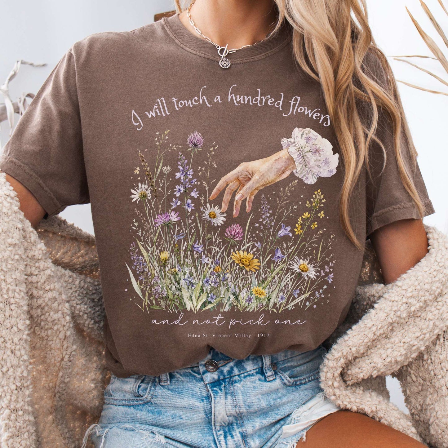 I Will Touch a Hundred Flowers Edna St. Vincent Millay Literary T-Shirt