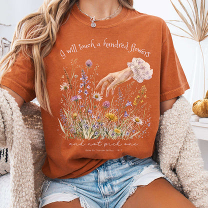 I Will Touch a Hundred Flowers Edna St. Vincent Millay Literary T-Shirt
